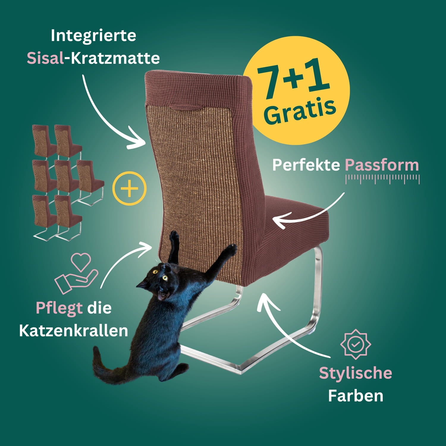7+1 Gratis: Stuhlhusse mit Sisal Kratzmatte